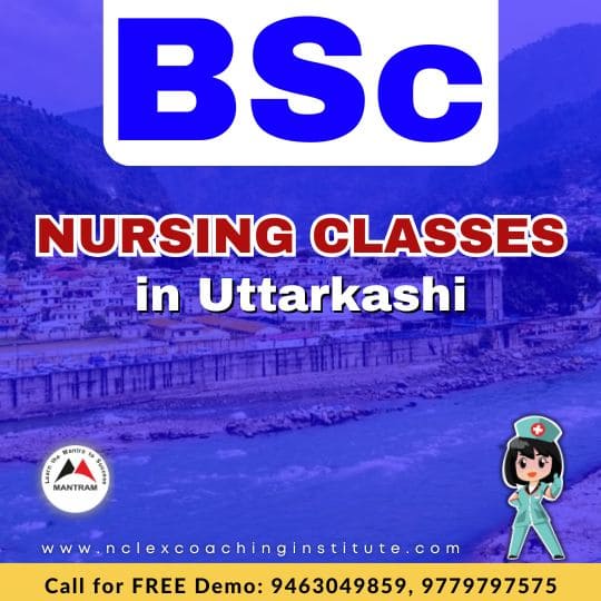 BSc Nursing Classes in Uttarkashi