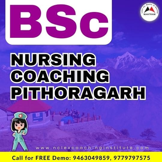 BSc Nursing Coaching Pithoragarh