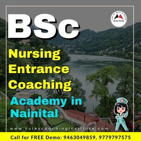 BSc Nursing Entrance Coaching Academy in Nainital