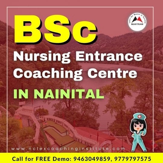 BSc Nursing Entrance Coaching Centre in Nainital