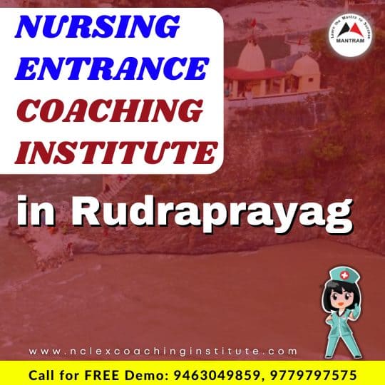 Nursing Entrance Coaching Institute in Rudraprayag