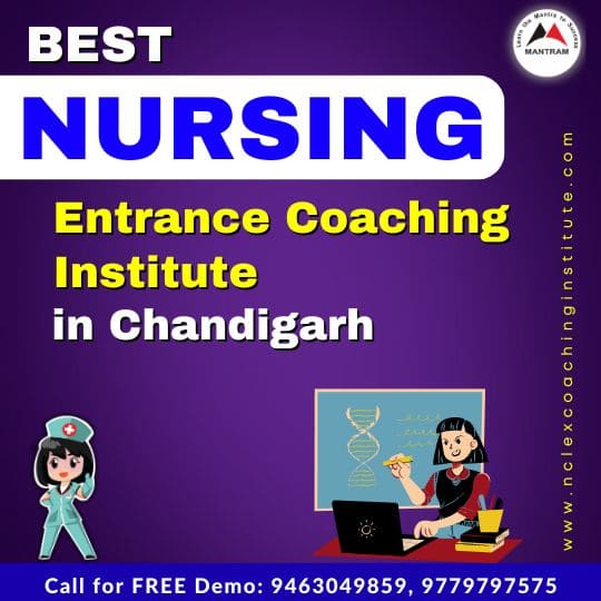 Best Nursing Entrance Coaching Institute in Chandigarh